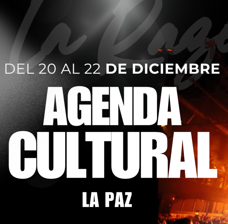 Agenda cultural La Paz - Bolivia