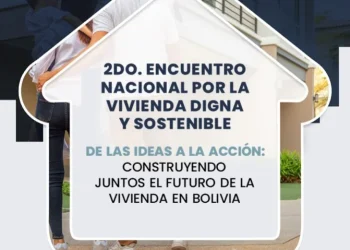 CBDI organiza segundo Encuentro Nacional por la Vivienda en Santa Cruz