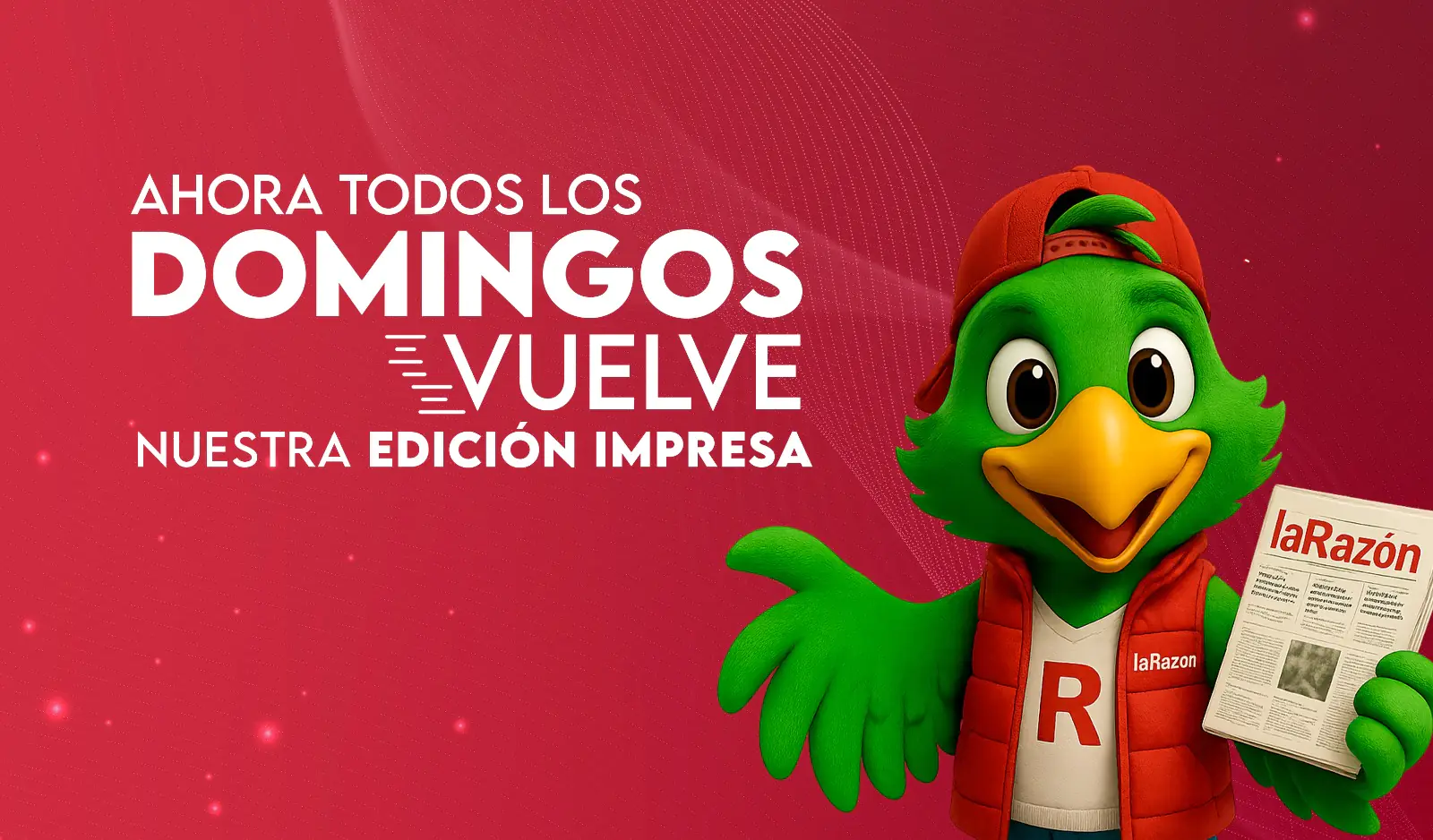 La Razón vuelve al papel todos los domingos