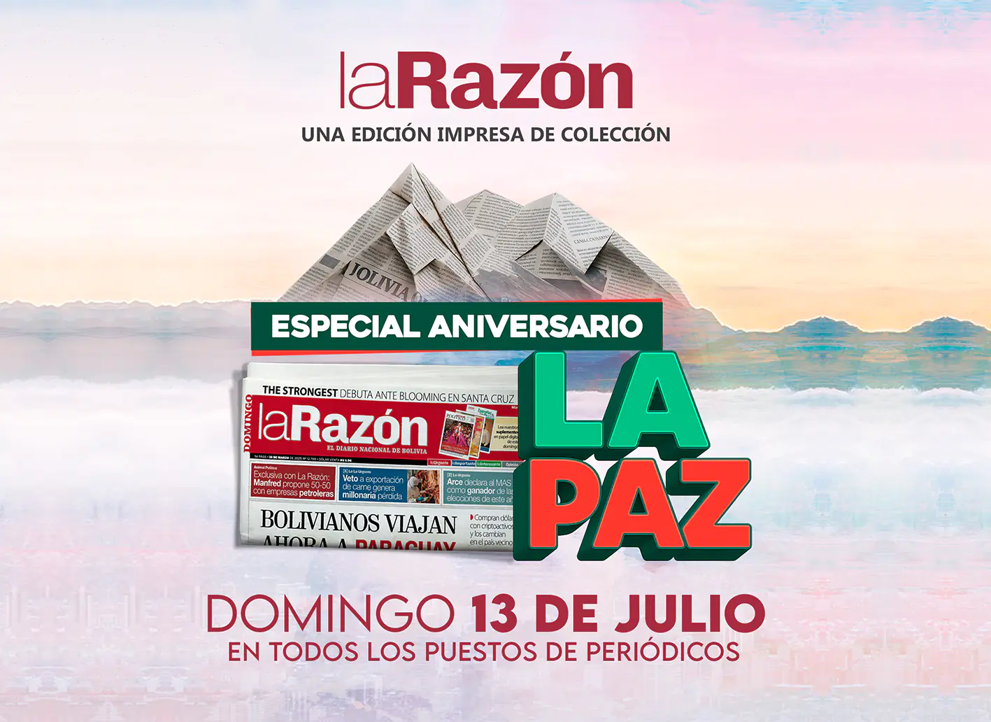 La Razón dedica su edición impresa de julio a La Paz con un especial de colección