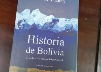 ‘Historia de Bolivia’: la gran síntesis de Herbert Klein