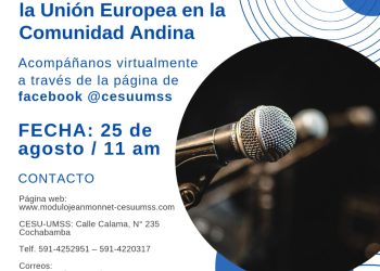 La UMSS y la UE lanzan el ‘Módulo Jean Monnet sobre Diplomacia Cultural en la Comunidad Andina’