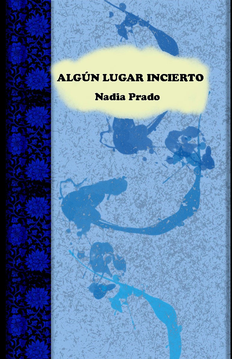 Nadia Prado: Atisbos de lo real